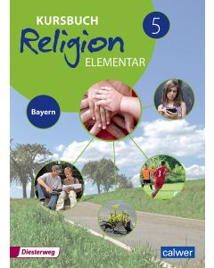 Kursbuch Religion elementar 5 - Ausgabe 2017 für Bayern