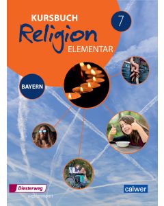 Kursbuch Religion elementar 7 - Ausgabe 2017 für Bayern