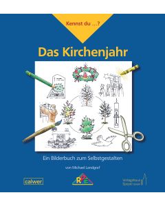 Kennst du...? Das Kirchenjahr
