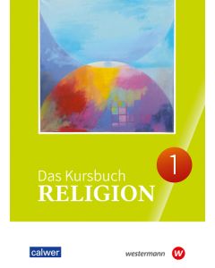 Das Kursbuch Religion 1