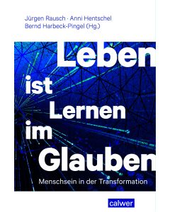 Leben ist Lernen im Glauben