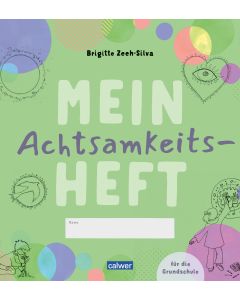 Mein Achtsamkeitsheft für die Grundschule
