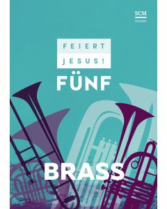 Feiert Jesus! 5 - Brass