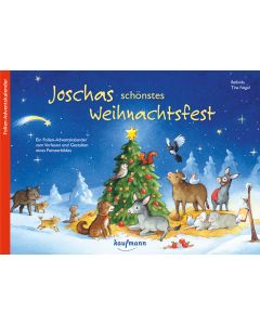 Joschas schönstes Weihnachtsfest. Ein Folien-Adventskalender zum Vorlesen und Gestalten eines Fensterbildes