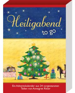 Heiligabend - to go. Ein Adventskalender aus 24 vorgestanzten Teilen