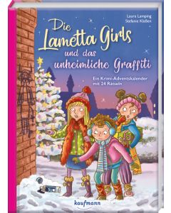 Die Lametta-Girls und das unheimliche Graffiti