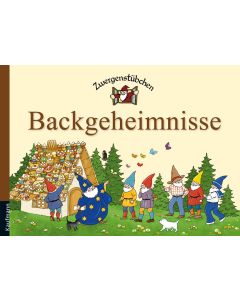 Zwergenstübchen Backgeheimnisse