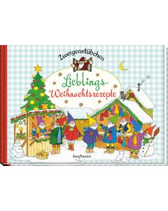 Zwergenstübchen Lieblings-Weihnachtsrezepte