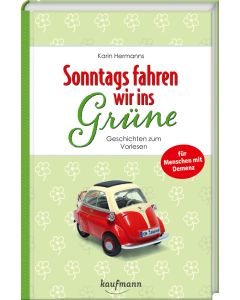 Sonntags fahren wir ins Grüne
