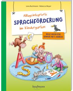 Alltagsintegrierte Sprachförderung im Kindergarten