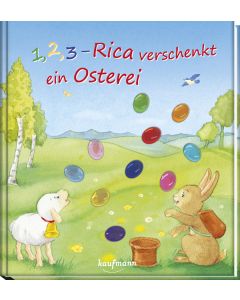 1, 2, 3 - Rica verschenkt ein Osterei