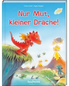 Nur Mut, kleiner Drache!