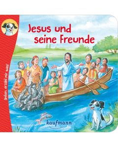 Anton, erzähl mir was! Jesus und seine Freunde