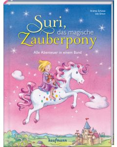 Suri, das magische Zauberpony