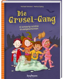 Die Grusel-Gang