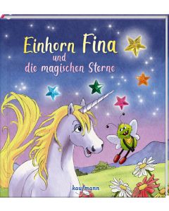 Einhorn Fina und die magischen Sterne
