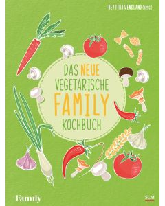 Das neue vegetarische FAMILY-Kochbuch