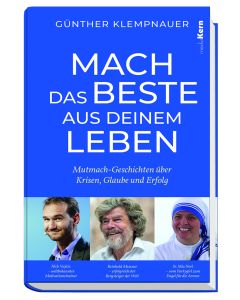 Mach das Beste aus deinem Leben!