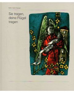 Sie tragen, deine Flügel tragen