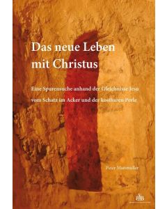Das neue Leben mit Christus