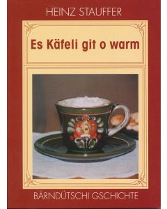 Es Käfeli git o warm