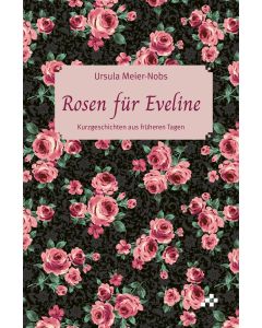 Rosen für Eveline