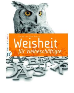 Weisheit für Vielbeschäftigte