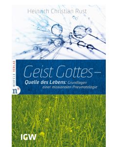 Geist Gottes – Quelle des Lebens