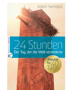 24 Stunden: Der Tag, der die Welt veränderte