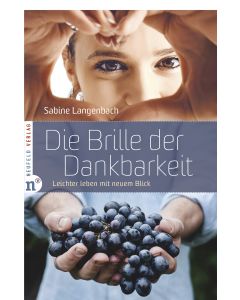 Die Brille der Dankbarkeit