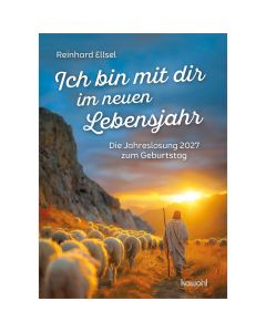 Ich bin mit dir im neuen Lebensjahr