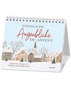 Friedliche Augenblicke im Advent