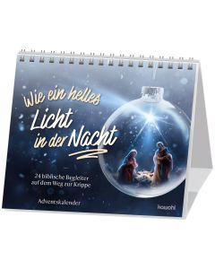 Wie ein helles Licht in der Nacht