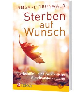 Sterben auf Wunsch?