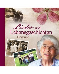 Lieder- und Lebensgeschichten