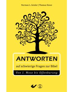 Antworten auf schwierige Fragen zur Bibel