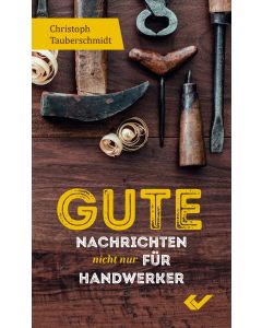 Gute Nachrichten nicht nur für Handwerker