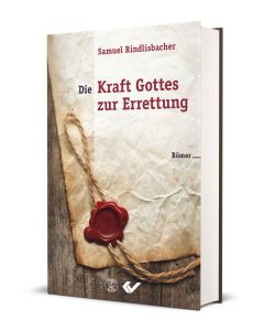 Die Kraft Gottes zur Errettung