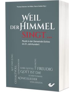 Weil der Himmel singt …