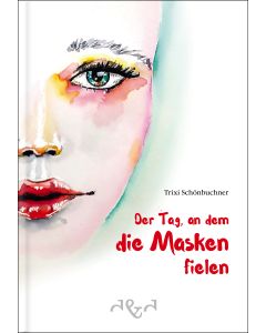 Der Tag, an dem die Masken fielen