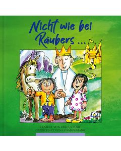 Nicht wie bei Räubers …