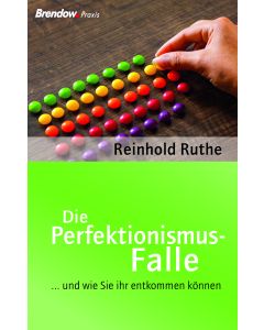 Die Perfektionismus-Falle