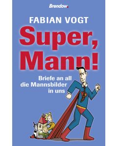 Super, Mann!