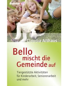 Bello mischt die Gemeinde auf