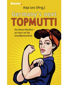 Germany's next Topmutti