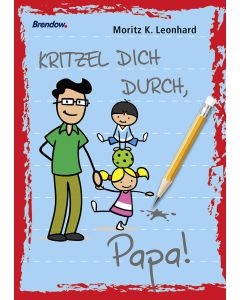 Kritzel dich durch, Papa!
