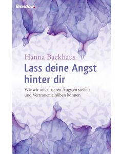 Lass deine Angst hinter dir