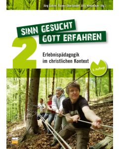 Sinn gesucht - Gott erfahren 2