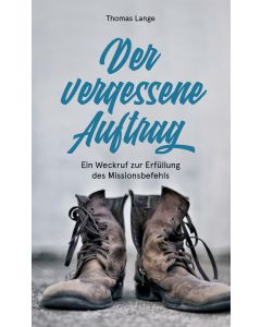 Der vergessene Auftrag