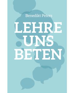Lehre uns beten
